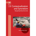 Contextualization and Syncretism: Navigating Cultural Currents - Paperback