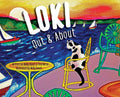 Loki Out & About - Hardcover