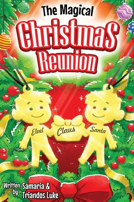 The Magical Christmas Reunion - Hardcover