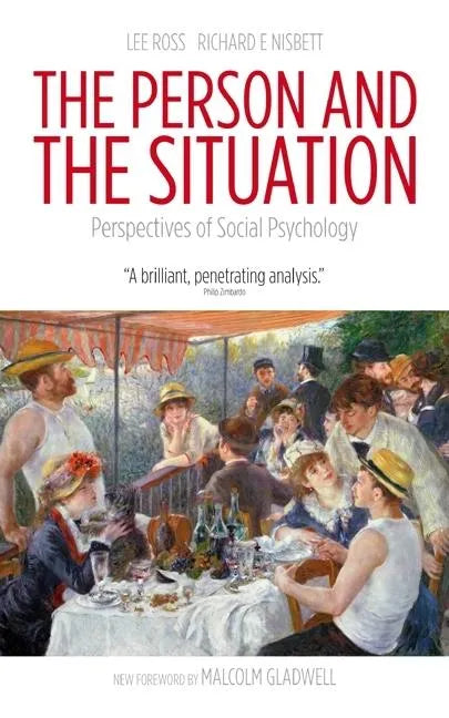The Person and the Situation: Perspectives of Social Psychology - Paperback