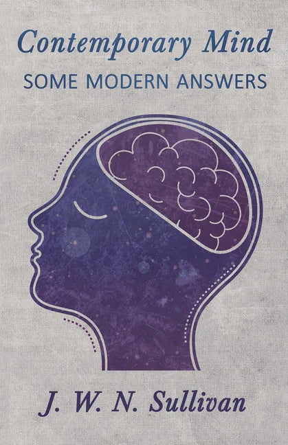 Contemporary Mind;Some Modern Answers - Paperback