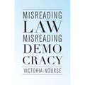 Misreading Law, Misreading Democracy - Hardcover