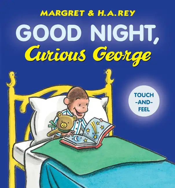 Good Night, Curious George Padded Board Book Touch-And-Feel - Board Book