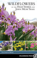 Wildflowers of the High Sierra and John Muir Trail - Hardcover
