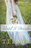 Until I Decide - Paperback