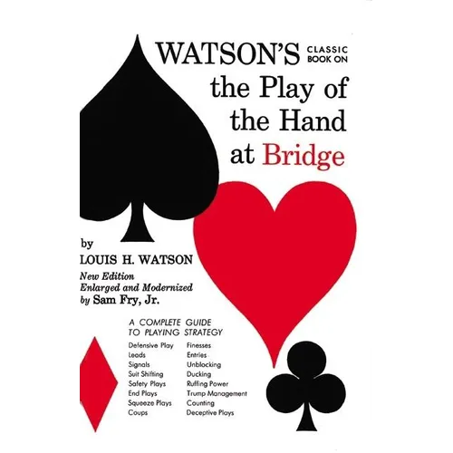 Watson's Classic Book on the Play of the Hand at Bridge - Paperback