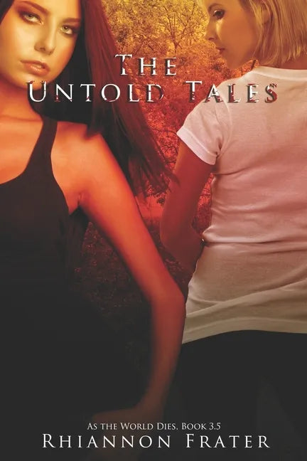The Untold Tales: As The World Dies, Book 3.5 - Paperback