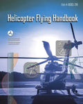 Helicopter Flying Handbook: Faa-H-8083-21b - Paperback