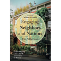 Engaging Neighbors and Nations: Factors Shaping Local Church Involvement in Mission - Hardcover