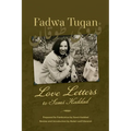 Fadwa Tuqan: Love Letters to Sami Haddad - Paperback