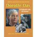 Dorothy Day: A Catholic Life of Action - Hardcover