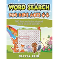 Word Search for Kids Ages 6-8: 100 Fun and Educational Word Search Puzzles To Keep Your Child Entertained For Hours - Paperback