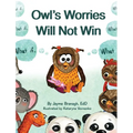 Owl's Worries Will Not Win - Hardcover