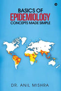 Basics of Epidemiology - Concepts Made Simple - Paperback