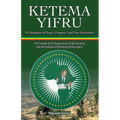 Ketema Yifru: A Champion of Peace, Progress, and African Unity - Paperback