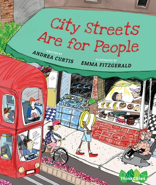 City Streets Are for People - Hardcover