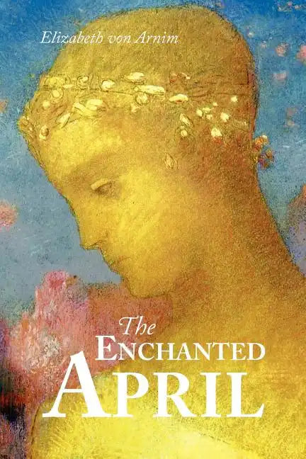 The Enchanted April, Large-Print Edition - Paperback