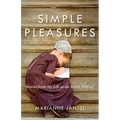 Simple Pleasures: Stories from My Life as an Amish Mother - Paperback
