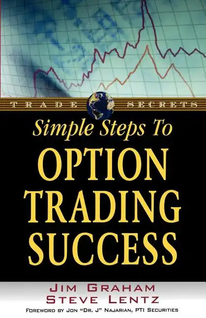 Simple Steps to Option Trading Success - Paperback