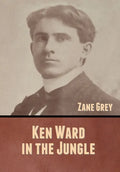 Ken Ward in the Jungle - Hardcover