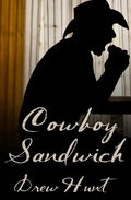 Cowboy Sandwich - Paperback