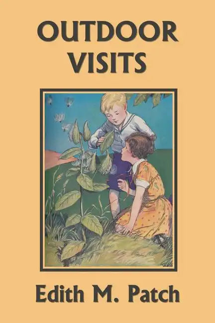 Outdoor Visits (Yesterday's Classics) - Paperback
