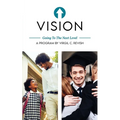Vision: Going To The Next Level - Paperback