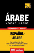 Vocabulario Español-Árabe - 9000 palabras más usadas - Paperback