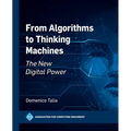 From Algorithms to Thinking Machines: The New Digital Power - Hardcover