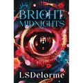 Bright Midnights - Paperback