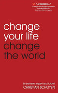 Change Your Life Change The World - Hardcover