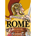 History for Kids - Rome: Volume 1 - Paperback