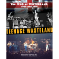 Teenage Wasteland: The Who at Winterland, 1968 and 1976 - Hardcover