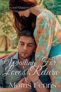Waiting for Love's Return - Paperback