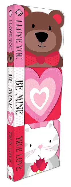 Chunky Pack: Valentine: I Love You!, Be Mine, and True Love - Board Book