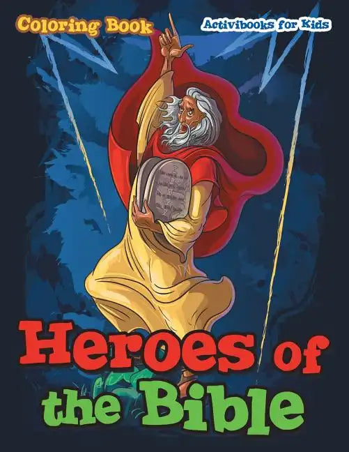 Heroes of the Bible Coloring Book - Paperback