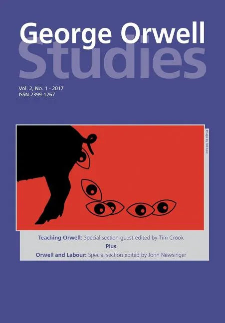 George Orwell Studies Vol.2 No.1 - Paperback