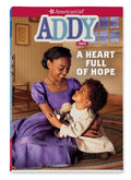 Addy: A Heart Full of Hope - Paperback