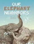 Our Elephant Neighbours - Paperback