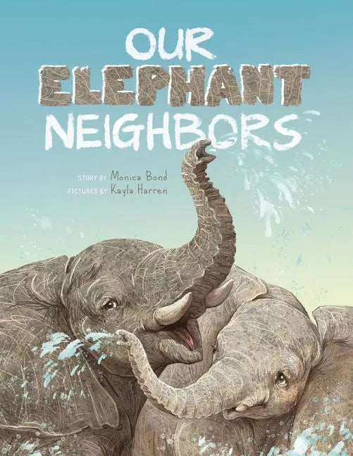 Our Elephant Neighbours - Paperback