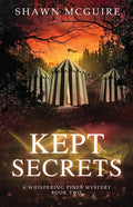 Kept Secrets: A Whispering Pines Mystery, Book 2 - Paperback