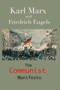 The Communist Manifesto: (Annotated Edition) - Paperback
