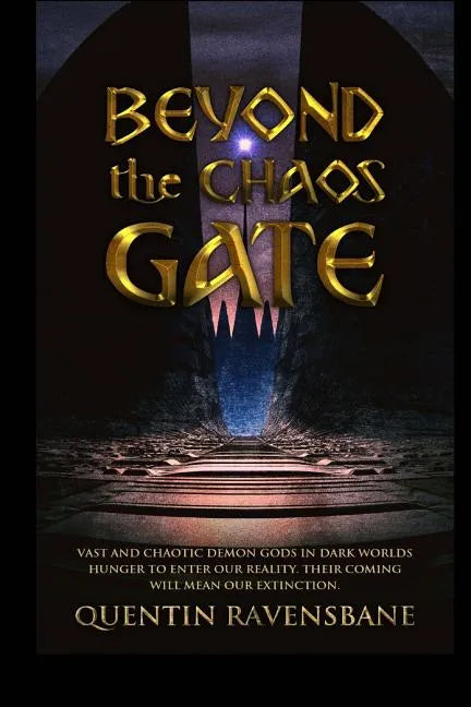 Beyond The Chaos Gate: Lovecraftian Horror - Paperback