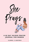 She Prays: 60-Day Prayer-Guided Journal For Women - Paperback