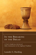 In the Breaking of the Bread - Paperback