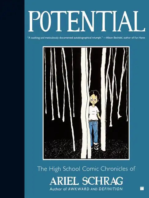 Potential: The High School Comic Chronicles of Ariel Schrag - Paperback
