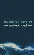 Drowning In Reverse - Paperback