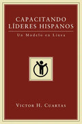 Capacitando Líderes Hispanos: Un Modelo En Línea - Hardcover