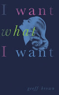 I Want What I Want (Valancourt 20th Century Classics) - Paperback