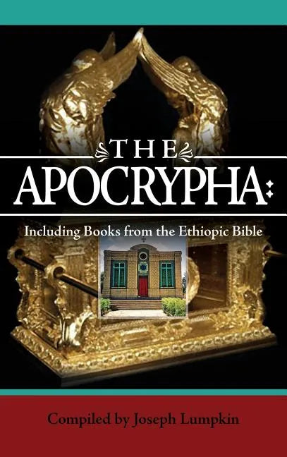 The Apocrypha: Including Books from the Ethiopic Bible - Hardcover